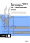 Examens de l'OCDE des politiques de l'investissement : Chine 2006 Politiques ouvertes envers les fusions et acquisitions - eBook