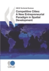 OECD Territorial Reviews Competitive Cities A New Entrepreneurial Paradigm in Spatial Development - eBook