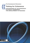 The Development Dimension Fishing for Coherence Proceedings of the Workshop on Policy Coherence for Development in Fisheries - eBook