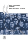 Reviews of National Policies for Education: Basic Education in Turkey 2007 - eBook
