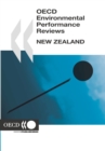 OECD Environmental Performance Reviews: New Zealand 2007 - eBook