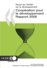 Cooperation pour le Developpement : Rapport 2006 Efforts et politiques des membres du Comite d'aide au developpement - eBook