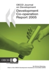 Development Co-operation Report 2005 Efforts and Policies of the Members of the Development Assistance Committee - eBook