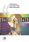 OECD Reviews of Innovation Policy: New Zealand 2007 - eBook