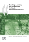 Teaching, Learning and Assessment for Adults Improving Foundation Skills - eBook