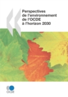 Perspectives de l'environnement de l'OCDE a l'horizon 2030 - eBook