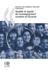 Examens des politiques nationales d'education : Ecosse 2007 Qualite et equite de l'enseignement scolaire en Ecosse - eBook
