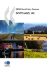 OECD Rural Policy Reviews: Scotland, UK 2008 - eBook