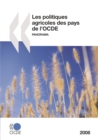 Politiques agricoles des pays de l'OCDE 2008 Panorama - eBook