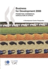 Business for Development 2008 Promoting Commercial Agriculture in Africa - eBook