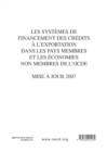 Les systemes de financement des credits a l'exportation dans les pays membres et les economies non membres de l'OCDE Supplement 2007 - eBook