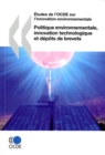 Etudes de l'OCDE sur l'innovation environnementale Politique environnementale, innovation technologique et depots de brevets - eBook