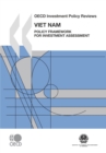 OECD Investment Policy Reviews: Viet Nam 2009 Policy Framework for Investment Assessment - eBook