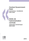 Central Government Debt: Statistical Yearbook 2010 - eBook