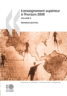La recherche et l'innovation dans l'enseignement L'enseignement superieur a l'horizon 2030 -- Volume 2 : Mondialisation - eBook