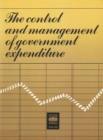 The Control and Management of Government Expenditure - eBook