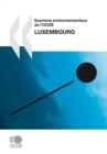 Examens environnementaux de l'OCDE: Luxembourg 2010 - eBook