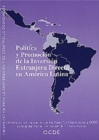 Politica y Promocion de la Inversion Extranjera Directa en America Latina - eBook