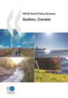 OECD Rural Policy Reviews: Quebec, Canada 2010 - eBook
