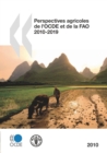 Perspectives agricoles de l'OCDE et de la FAO 2010 - eBook