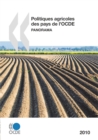 Politiques agricoles des pays de l'OCDE 2010 Panorama - eBook