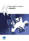 Mieux legiferer en Europe : France 2010 - eBook