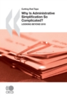 Cutting Red Tape Why Is Administrative Simplification So Complicated? Looking beyond 2010 - eBook