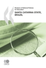 Reviews of National Policies for Education: Santa Catarina State, Brazil 2010 - eBook
