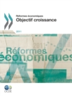 Reformes economiques 2011 Objectif croissance - eBook