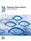 Fisheries Policy Reform National Experiences - eBook