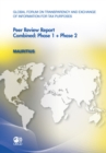 Global Forum on Transparency and Exchange of Information for Tax Purposes Peer Reviews: Mauritius 2011 Combined: Phase 1 + Phase 2 - eBook