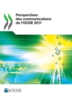 Perspectives des communications de l'OCDE 2011 - eBook