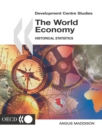 Development Centre Studies The World Economy Historical Statistics - eBook