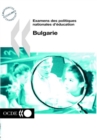 Examens des politiques nationales d'education : Bulgarie 2004 - eBook