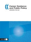 Career Guidance and Public Policy Bridging the Gap - eBook