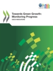 OECD Green Growth Studies Towards Green Growth: Monitoring Progress OECD Indicators - eBook