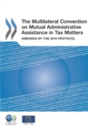 The Multilateral Convention on Mutual Administrative Assistance in Tax Matters Amended by the 2010 Protocol - eBook