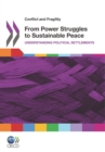 Conflict and Fragility From Power Struggles to Sustainable Peace Understanding Political Settlements - eBook