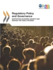 Regulatory Policy and Governance Supporting Economic Growth and Serving the Public Interest - eBook