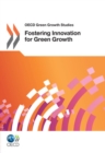 OECD Green Growth Studies Fostering Innovation for Green Growth - eBook
