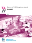 Examens de l'OCDE des systemes de sante: Suisse 2011 - eBook