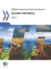 OECD Environmental Performance Reviews: Slovak Republic 2011 - eBook