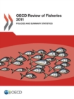 OECD Review of Fisheries 2011 Policies and Summary Statistics - eBook