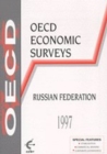 OECD Economic Surveys: Russian Federation 1997 - eBook