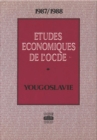 Etudes economiques de l'OCDE : Yougoslavie 1988 - eBook