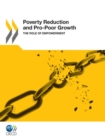 Poverty Reduction and Pro-Poor Growth The Role of Empowerment - eBook