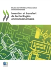 Etudes de l'OCDE sur l'innovation environnementale Invention et transfert de technologies environnementales - eBook