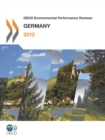 OECD Environmental Performance Reviews: Germany 2012 - eBook