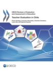 OECD Reviews of Evaluation and Assessment in Education Teacher Evaluation in Chile 2013 - eBook