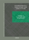 Environmental Indicators for Agriculture Vol. 1: Concepts and Framework Vol. 2: Issues and Design -- "The York Workshop" - eBook